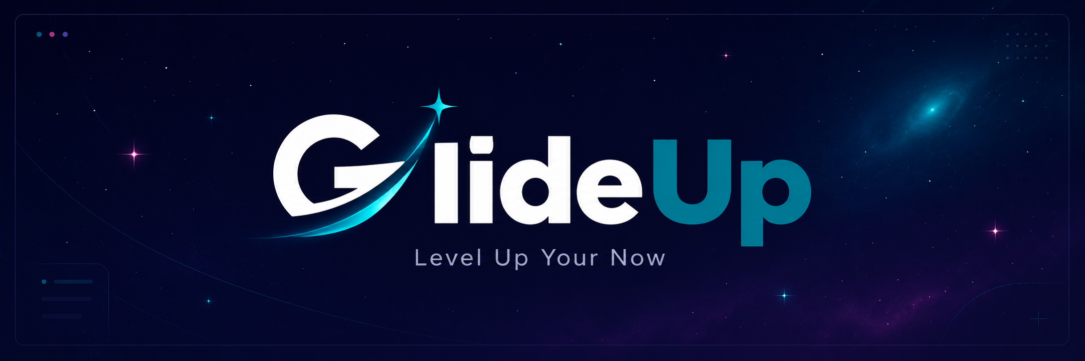 GlideUp — Level Up Your Now
